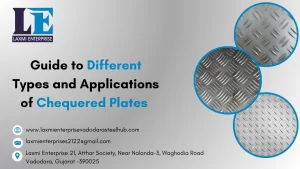 Guide to Different Types and Applications of Chequered Plates