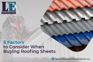 5 Factors to Consider When Buying Roofing Sheets