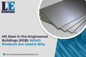 MS Steel in Pre-Engineered Buildings (PEB)